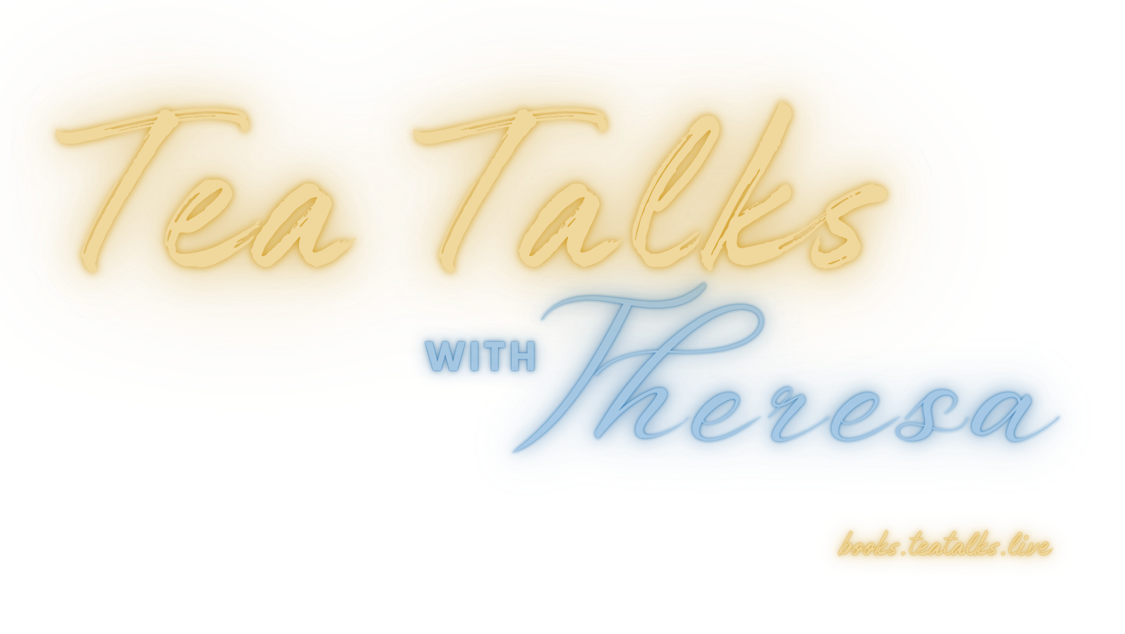 Tea Talks With Theresa